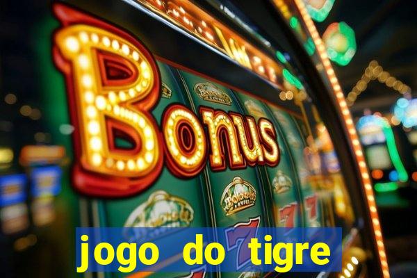 jogo do tigre simulador de aposta